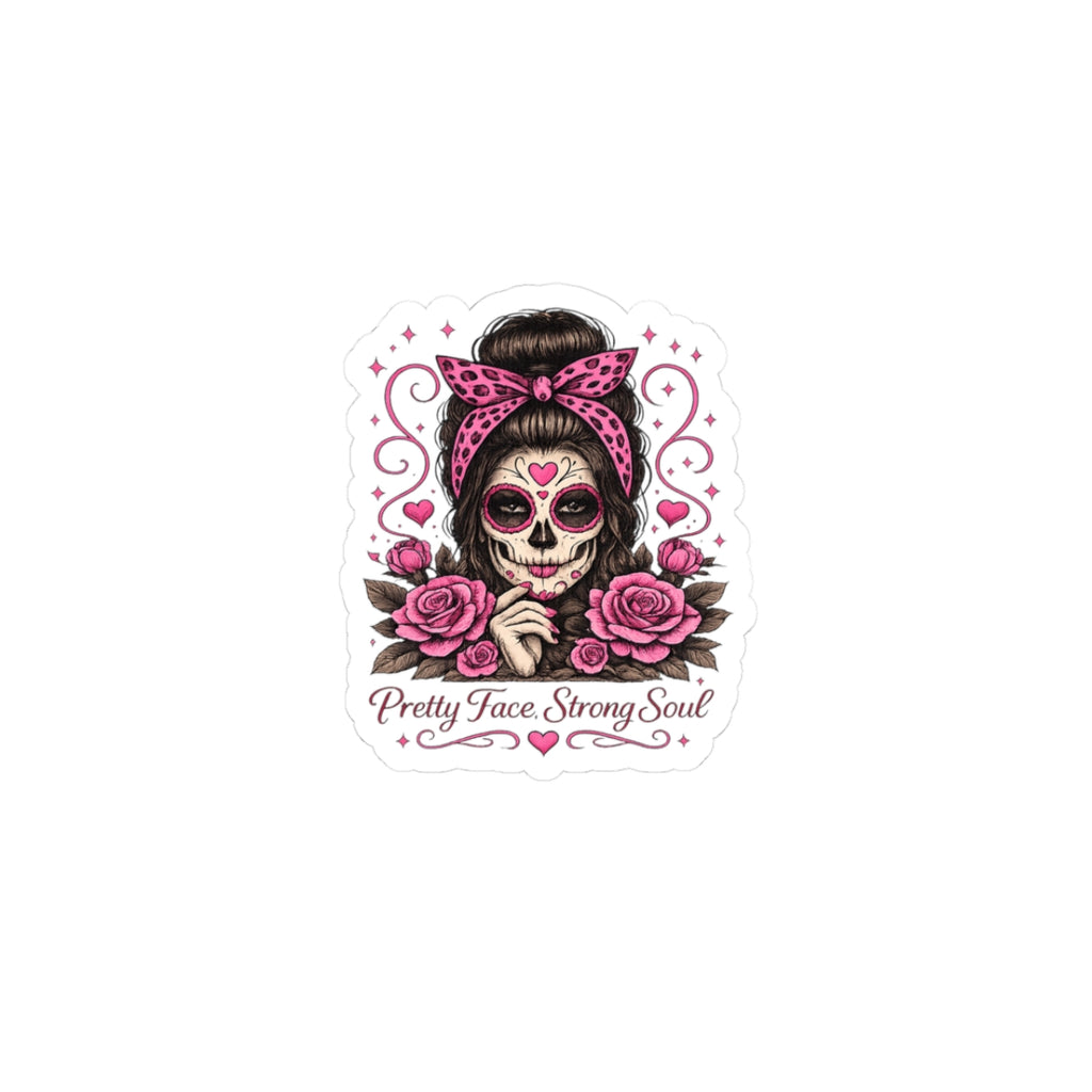 Pretty Face. Strong Soul Sticker